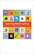 Hello Kitty, Hello Everything!: 25 Years of Fun