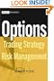 Options: Trading Strategy and Risk Management (Wiley Finance)