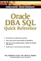 Oracle DBA SQL Quick Reference (Prentice Hall PTR Oracle Series)