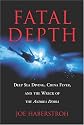 Fatal Depth: Deep Sea Diving, China Fever, and the Wreck of the Andrea Doria