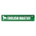  ENGLISH MASTIFF ST  STREET SIGN DOG
