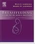 Breastfeeding: A Guide for the Medical Profession, 6e (Breastfeeding (Lawrence))