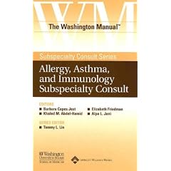 The Washington Manual Allergy, Asthma, and Immunology Subspecialty Consult (The Washington Manual Subspecialty Consult Series)