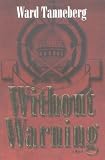 Without Warning: A Novel