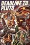 Deadline to Pluto (A Scion Scientific Novel)