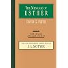 The Message of Esther (Bible Speaks Today)