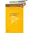 Atmospheric Modeling by David P. Chock, Gregory R. Carmichael, and Patricia Brick