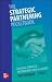 The Strategic Partnering Pocketbook: Building strategic partnerships and alliances