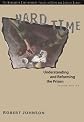 Hard Time: Understanding and Reforming the Prison (Contemporary Issues in Crime and Justice Series.)