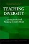 Teaching Diversity: Listening to the Soul, Speaking from the Heart (Jossey-Bass Business & Management)