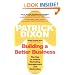 Building A Better Business: The Key to Future Marketing, Management and Motivation