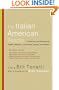 The Italian American Reader: A Collection of Outstanding Stories, Memoirs, Journalism, Essays, and Poetry