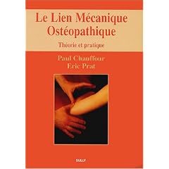 Le lien m�canique ost�opathique : Th�orie et pratique