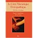 Le lien m�canique ost�opathique : Th�orie et pratique