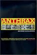 Anthrax: The Investigation of a Deadly Outbreak