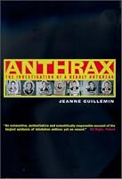 Anthrax: The Investigation of a Deadly Outbreak