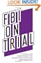 FBI on Trial: The Victory in the Socialist Workers Party Suit Against Government Spying