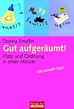 Gut aufgeraumt!