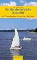 Die Mecklenburgische Seenplatte: Ein Ferienparadies in Mecklenburg-Vorpommern