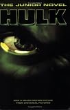 Hulk the Junior Novel (Hulk)