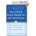 The Little Blue Book of Advertising: 52 Small Ideas That Can Make a Big Difference