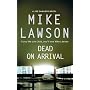 Dead on Arrival