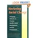 Marketing Social Change: Changing Behavior to Promote Health, Social Development, and the Environment