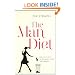 The Man Diet: One woman's quest to end bad romance