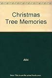 Christmas tree memories