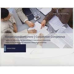 Kooperationskompetenz. Toolbox zur Verbesserung der Zusammenarbeit in internationalen Kooperationen