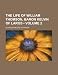 The Life of William Thomson, Baron Kelvin of Largs (Volume 2)