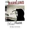 Mias Flucht: Der Weg in die Freiheit