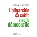 L'oligarchie �a suffit, vive la d�mocratie
