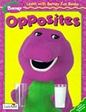 Opposites (Learn with Barney Fun Books)
