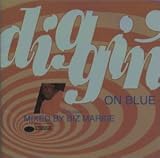DIGGIN’ ON BLUE