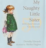 Review Egmont Books Ltd  / My Naughty Little Sister: 50th Anniversary Celebration (My Naughty Little Sister)