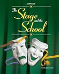 The Stage and the School, Student Edi...