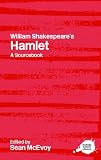 William Shakespeare's "Hamlet" (Routledge Guides to Literature)