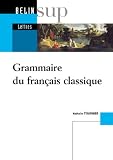 Revue Belin  / La Grammaire du français classique