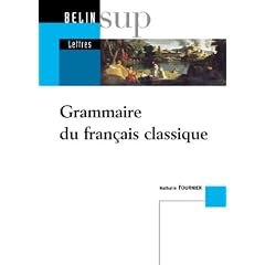 La Grammaire du fran�ais classique