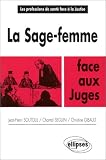 Revue Ellipses Marketing  / La sage-femme face aux juges