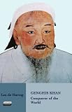 Genghis Khan: Conqueror of the World