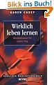 Hazelden Meditationsb�cher. Wirklich leben lernen. Meditationen f�r jeden Tag