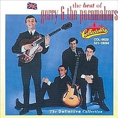 The Best of Gerry & the Pacemakers: The Definitive Collection