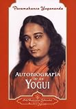 Autobiografia De Un Yogui/ Autobiography of a Yogi