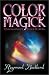 Color Magick: Unleash Your Inner Powers