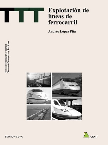Explotacin de lneas de ferrocarril (Spanish Edition)