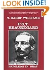 P.G.T. Beauregard: Napoleon in Gray (Southern Biography)