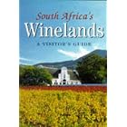 Click here to buy South Africa's Winelands: A Visitor's Guide by  Tanith Hobson and John Collins.