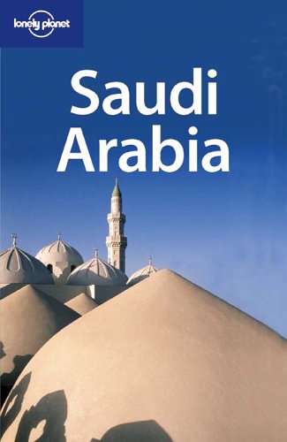 City Travel Guides Discounted  Books : Lonely Planet Saudi Arabia